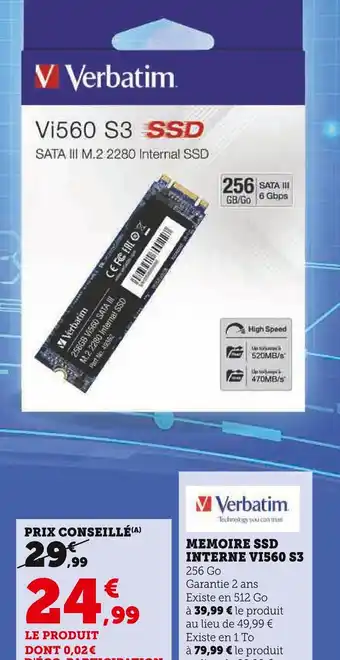 Super U MEMOIRE SSD INTERNE VI560 S3 offre