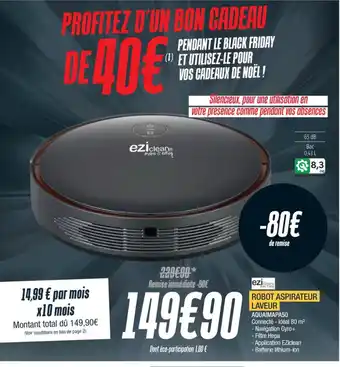 Proxi Confort ROBOT ASPIRATEUR LAVEUR offre