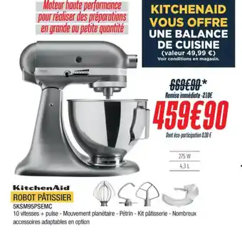 Proxi Confort KitchenAid ROBOT PÂTISSIER 5KSM95PSEMC offre