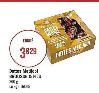 Casino Supermarchés Dattes Medjool Brousse & Fils offre