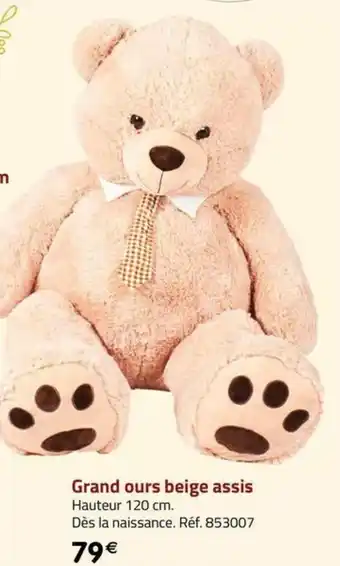 La Grande Récré Grand ours beige assis Hauteur 120 cm. offre