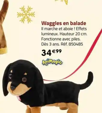 La Grande Récré Waggles en balade offre