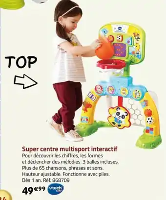 La Grande Récré Super centre multisport interactif offre