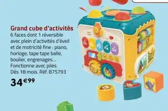 La Grande Récré Grand cube d'activités offre