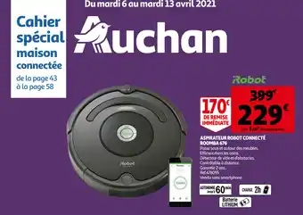 Auchan Aspirateur Robot Connecté Roomba 676 offre