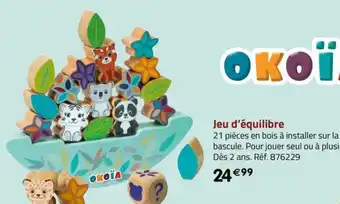 La Grande Récré Jeu d'équilibre offre