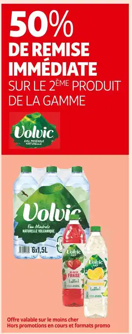 Auchan Supermarché Volvic 50% de remise immédiate sur le 2ème produit de la gamme volvic offre
