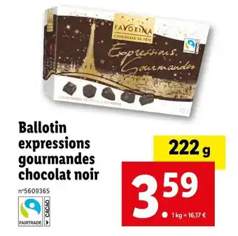 Lidl Favorina ballotin expressions gourmandes chocolat noir offre