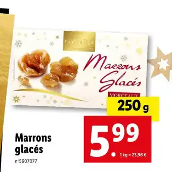 Lidl Favorina marrons glacés offre
