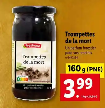 Lidl Freshona trompettes de la mort offre