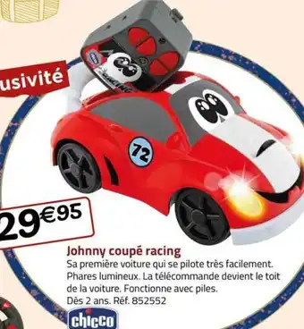 La Grande Récré Johnny coupé racing offre