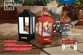 Lidl Livarno lanterne led effet tempête et musique offre