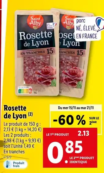 Lidl Saint alby rosette de lyon offre