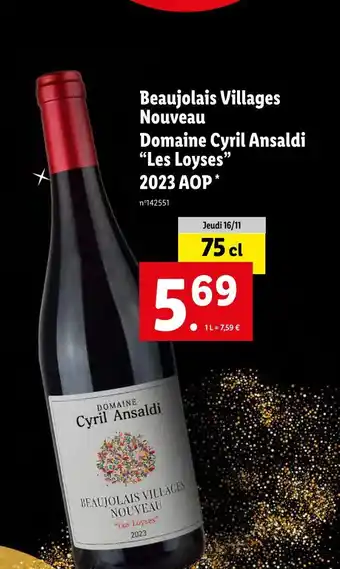 Lidl Domaine cyril ansaldi beaujolais villages nouveau “les loyses” 2023 aop offre