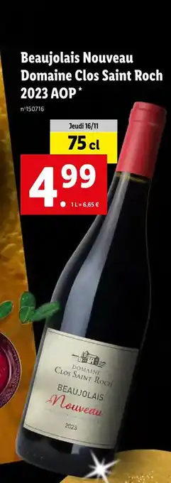 Lidl Domaine clos saint roch beaujolais nouveau 2023 aop offre