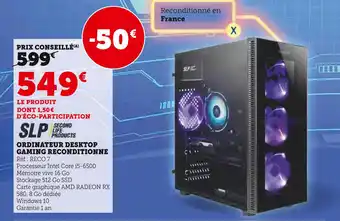 Hyper U Slp ordinateur desktop gaming reconditionne offre