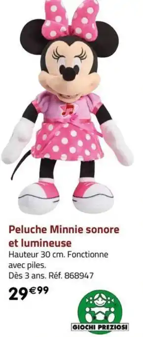 La Grande Récré Peluche Minnie sonore et lumineuse offre