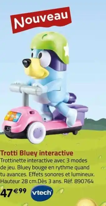 La Grande Récré Trotti Bluey interactive offre