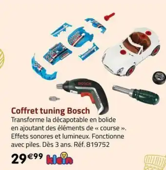 La Grande Récré Coffret tuning Bosch offre