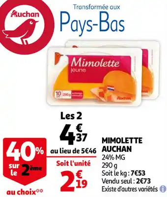 Auchan Mimolette Auchan offre