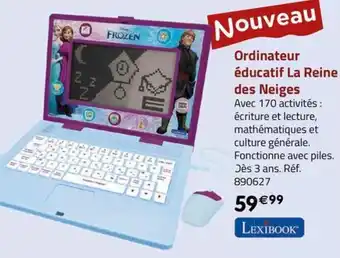 La Grande Récré Ordinateur éducatif La Reine des Neiges offre