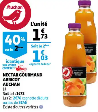 Auchan Nectar Gourmand Abricot Auchan offre