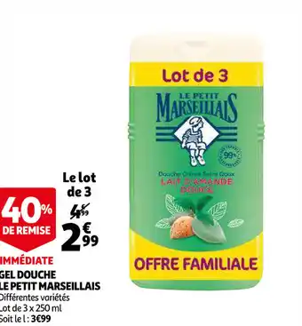 Auchan Gel Douche Le Petit Marseillais offre