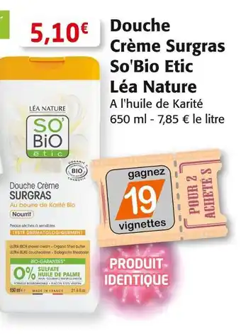 Colruyt Léa nature douche crème surgras so'bio etic offre