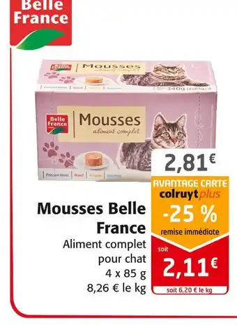 Colruyt Belle france mousses offre