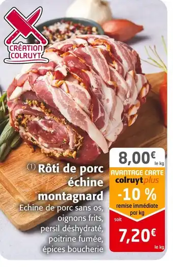 Colruyt Rôti de porc échine montagnard offre