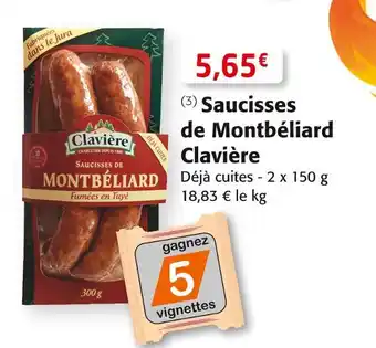 Colruyt Clavière saucisses de montbéliard offre