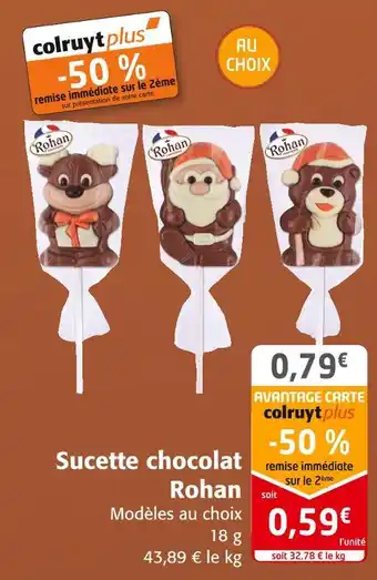 Colruyt Rohan sucette chocolat offre