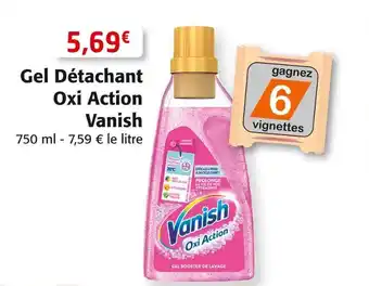 Colruyt Vanish gel détachant oxi action offre