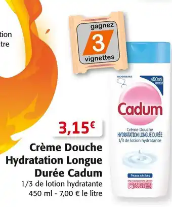 Colruyt Cadum crème douche hydratation longue durée offre