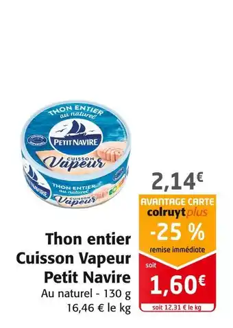 Colruyt Petit navire thon entier cuisson vapeur offre