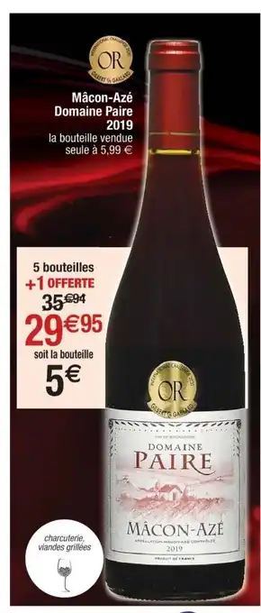 Cora x Carrefour Macon-Aze Domaine Paire 2019 offre