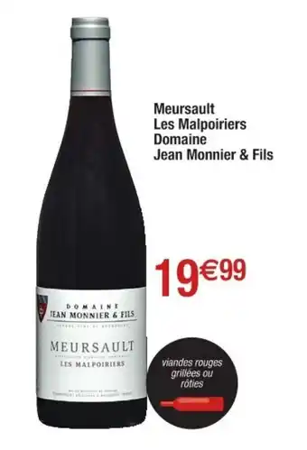 Cora x Carrefour Meursault Les Malpoiriers Domaine Jean Monnier & Fils offre