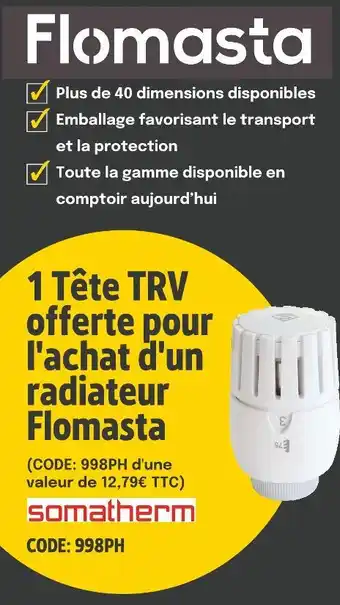 Screwfix Somatherm 1 tête trv offerte pour l'achat d'un radiateur flomasta offre