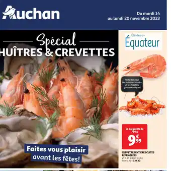 Auchan CREVETTES ENTIÈRES CUITES RÉFRIGÉRÉES offre