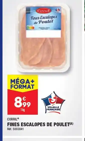 ALDI FINES ESCALOPES DE POULET(A) offre
