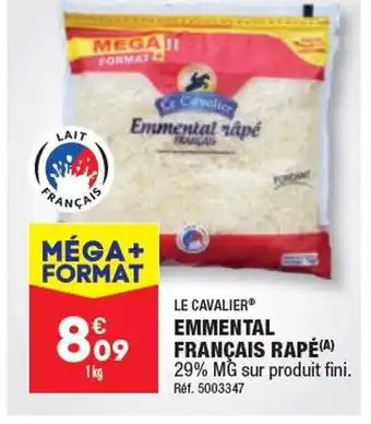 ALDI LE CAVALIER EMMENTAL FRANÇAIS RAPÉ offre