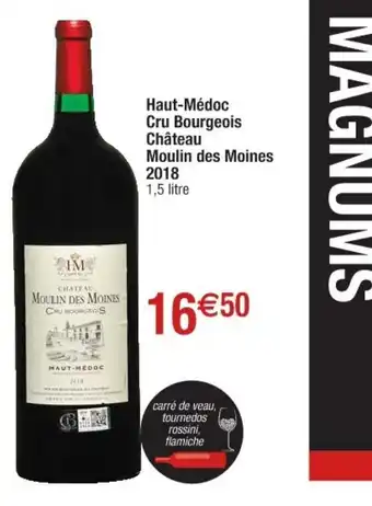 Cora x Carrefour Haut-Méfoc Cru Bourgeois Chateau Moulin Des Moines 2018 offre