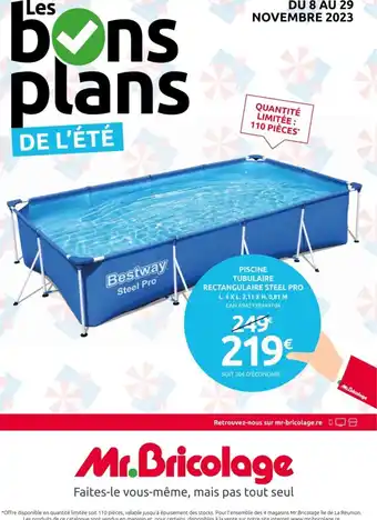 Mr Bricolage PISCINE TUBULAIRE RECTANGULAIRE STEEL PRO offre