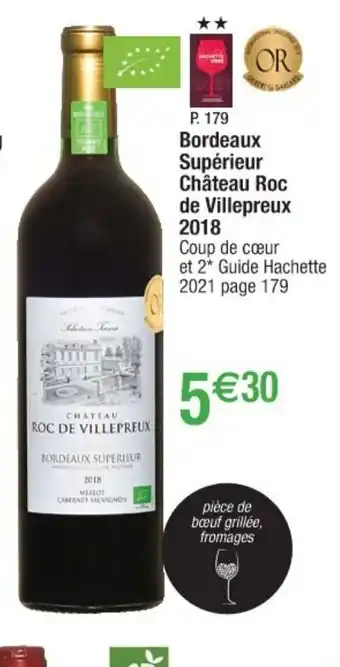 Cora x Carrefour Bordeaux Supérieur Chateau Roc De Villepreaux 2018 offre