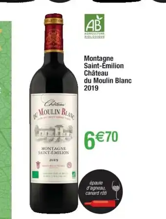 Montagne Saint-Emilion Chateau Du Moulin Blanc 2019