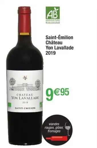 Cora x Carrefour Saint-émilion Chateau Yon Lavallade 2019 offre