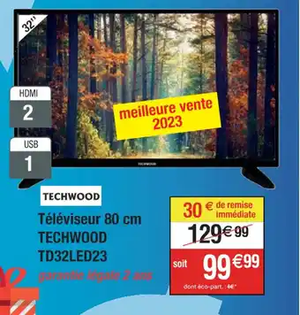 Téléviseur 80 cm TECHWOOD