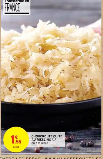 Intermarché CHOUCROUTE CUITE AU RIESLING offre