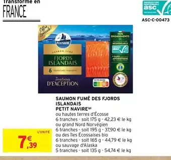 Intermarché SAUMON FUMÉ DES FJORDS ISLANDAIS offre