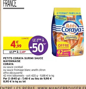 Intermarché PETITS CORAYA SURIMI SAUCE MAYONNAISE offre